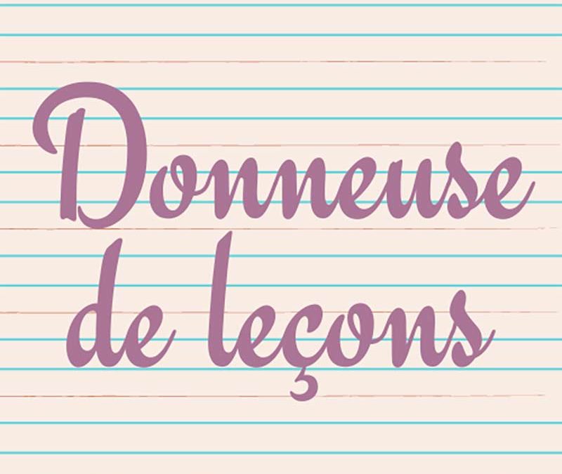 Donneuse de leçon     ↴