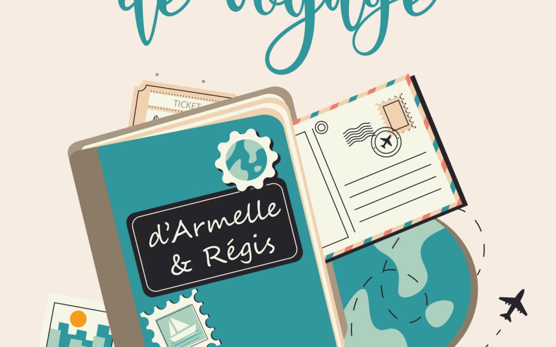 Le carnet de voyage d&rsquo;Armelle et Régis  ↴