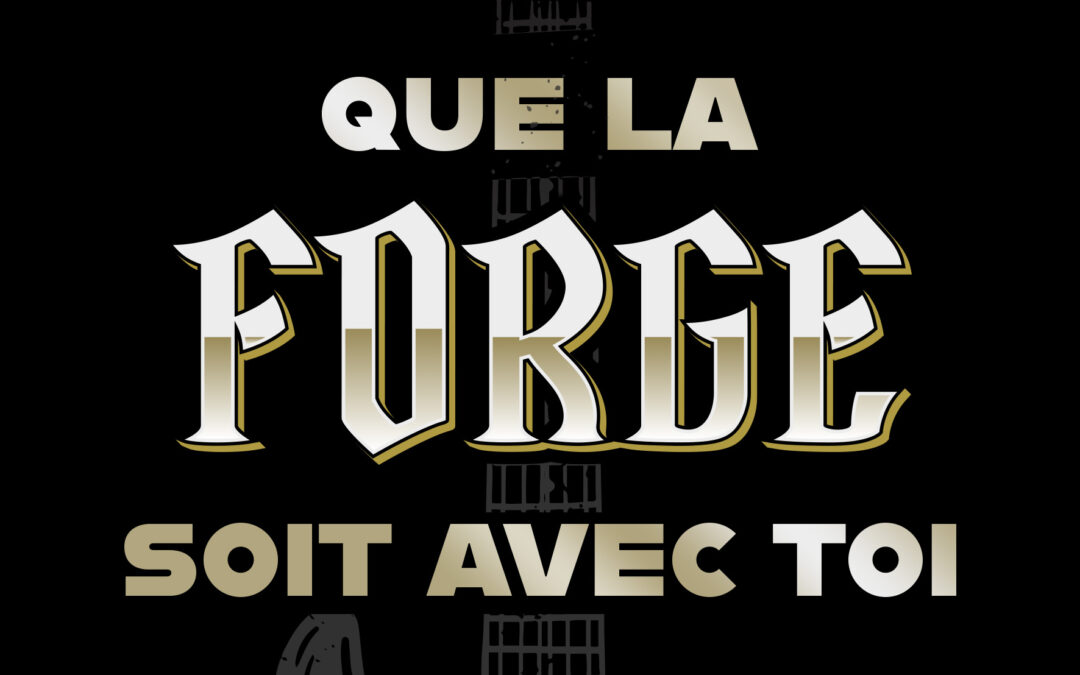 Que la forge soit avec toi  ↴