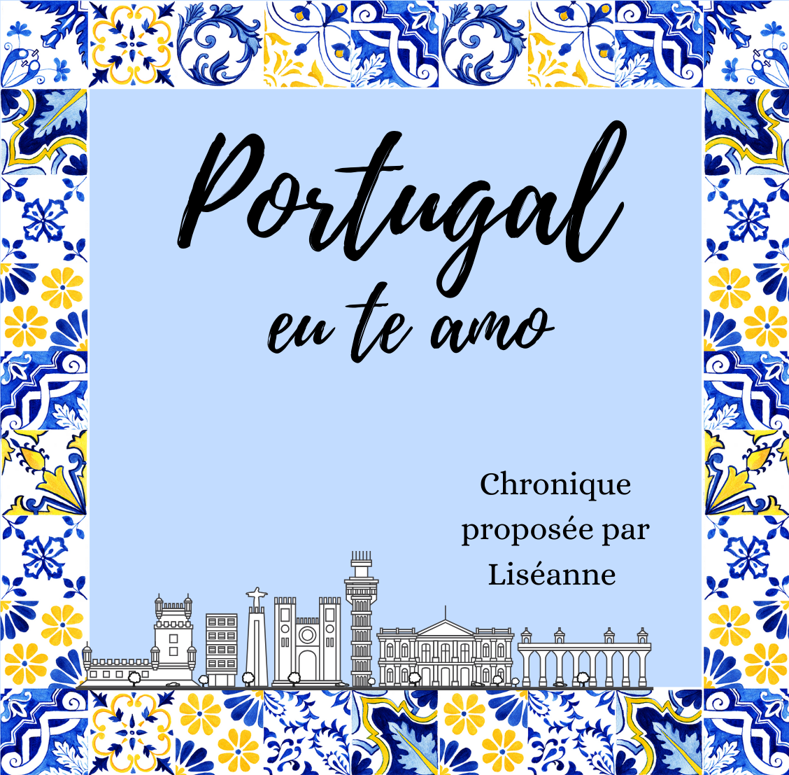 Portugal eu te amo par liséanne