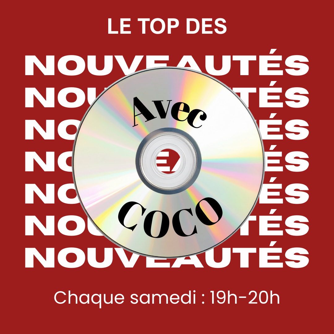 LE Top des nouveautés avec COCO