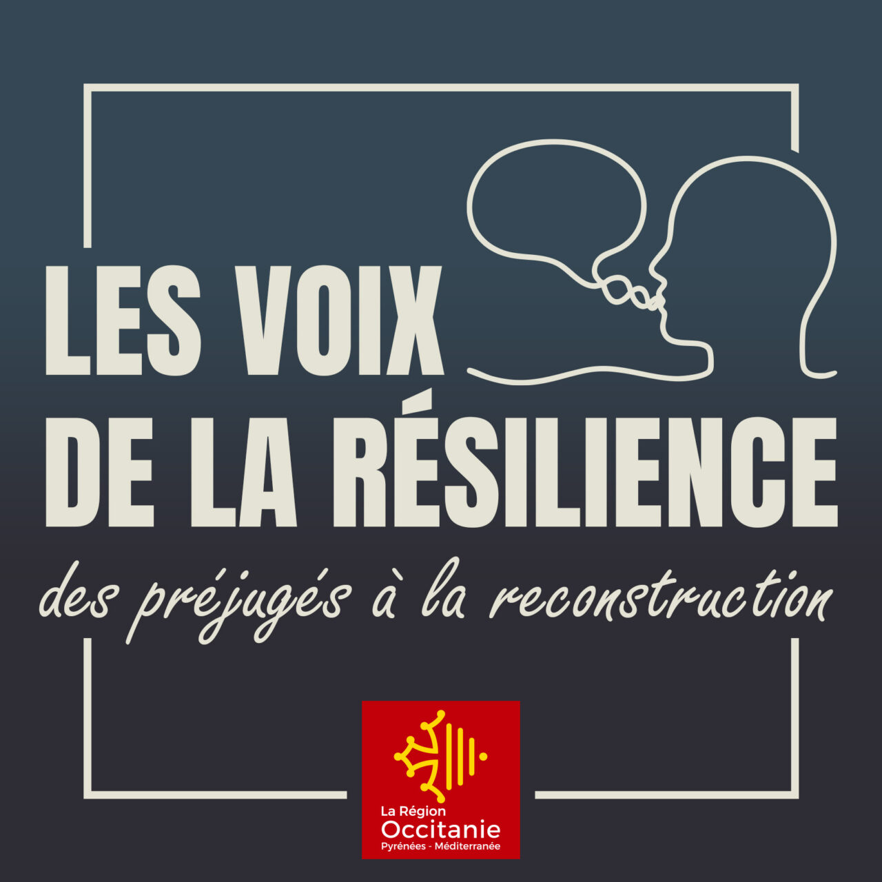 Les voix de la résilience, des préjugés à la reconstruction